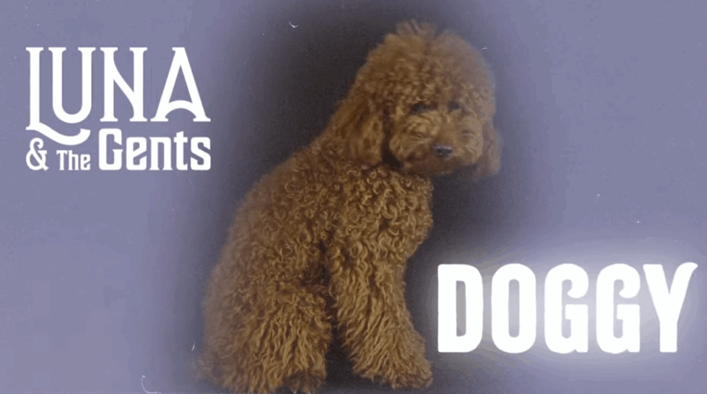 Doggy - Luna & The Gents